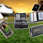 Must-Have Accessories for Golfers